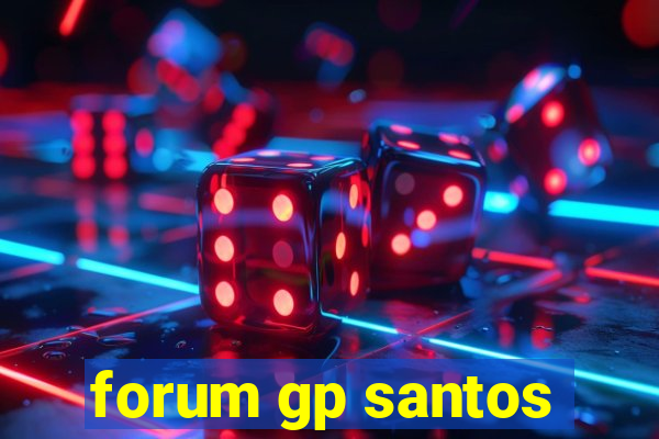 forum gp santos